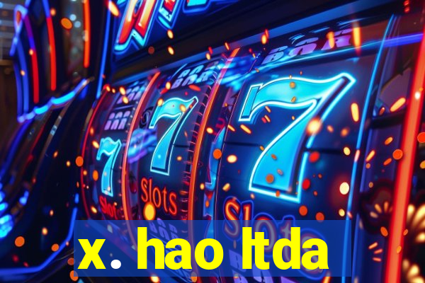 x. hao ltda