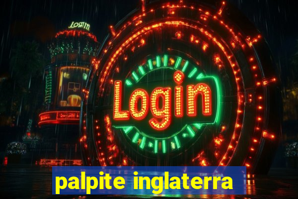 palpite inglaterra