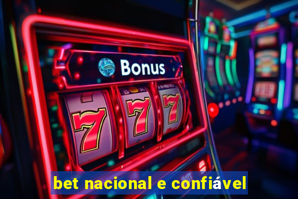 bet nacional e confiável