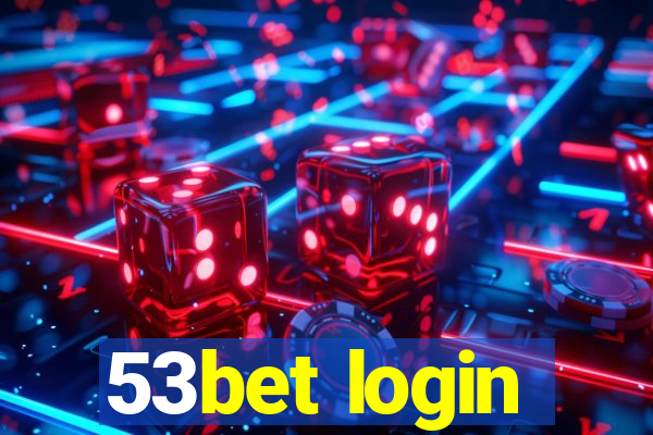 53bet login