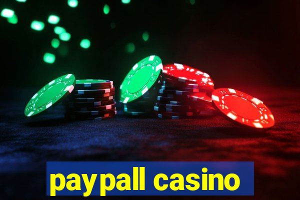 paypall casino