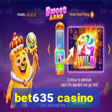 bet635 casino