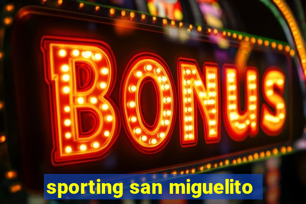 sporting san miguelito