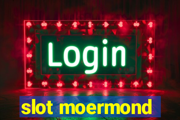 slot moermond