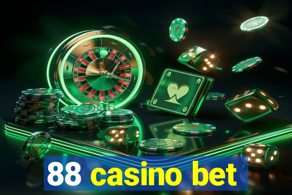 88 casino bet