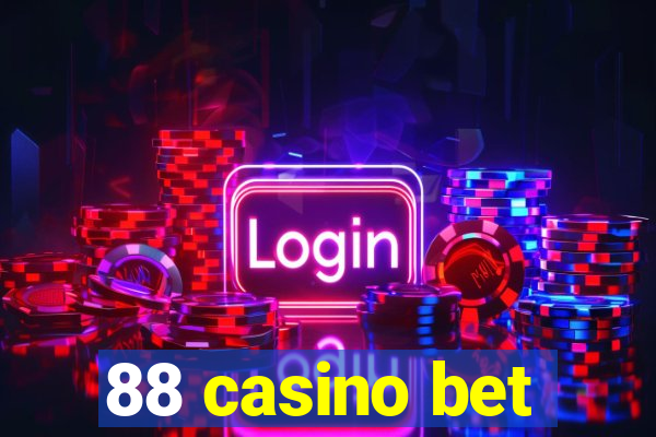 88 casino bet