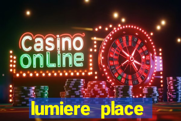 lumiere place casino and hotels