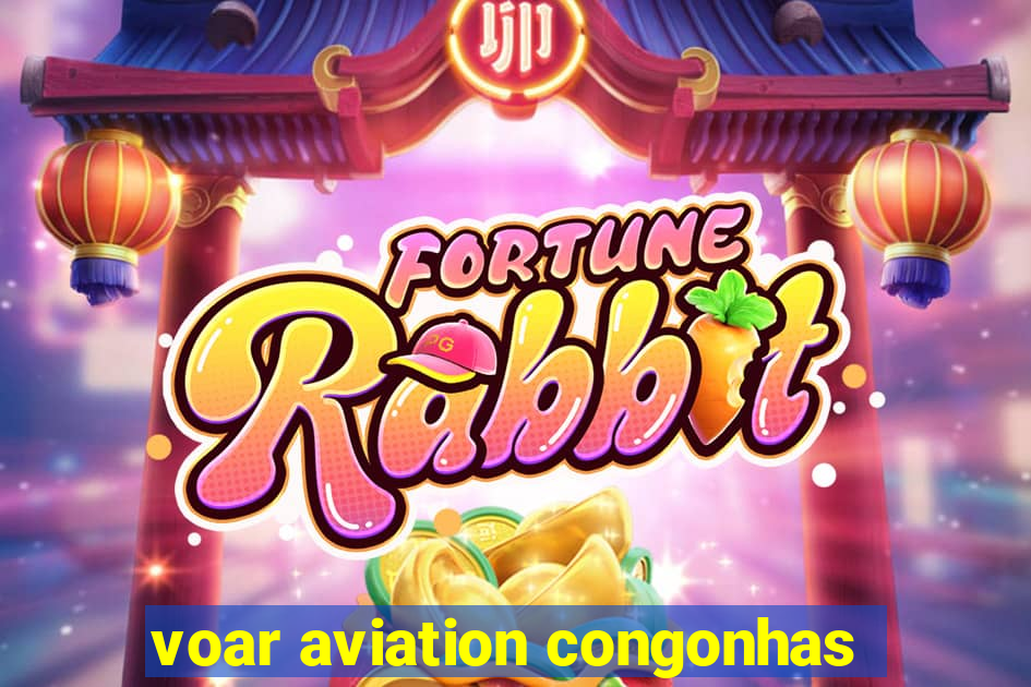 voar aviation congonhas