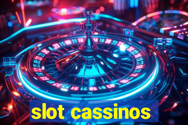 slot cassinos