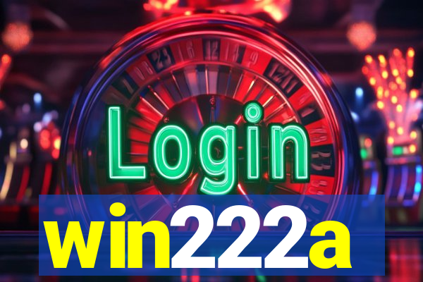 win222a