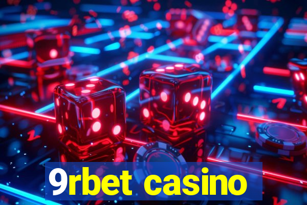 9rbet casino