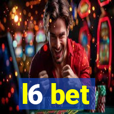 l6 bet