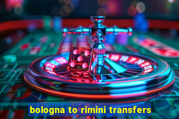 bologna to rimini transfers