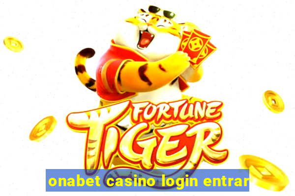 onabet casino login entrar