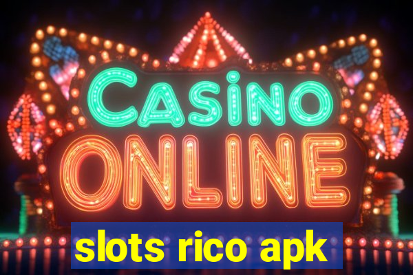 slots rico apk