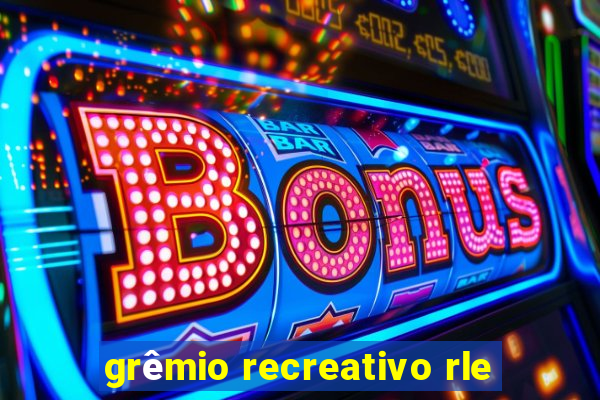 grêmio recreativo rle