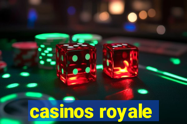 casinos royale