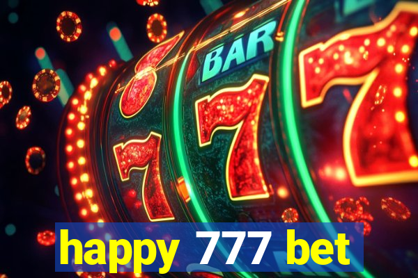 happy 777 bet