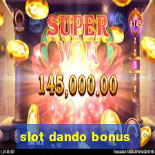 slot dando bonus