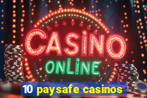 10 paysafe casinos