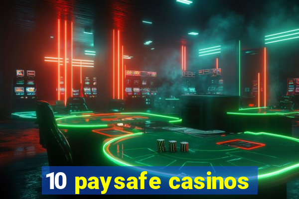 10 paysafe casinos