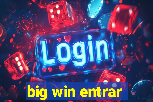 big win entrar