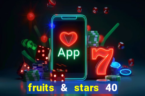 fruits & stars 40 christmas slot