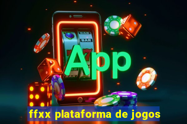 ffxx plataforma de jogos