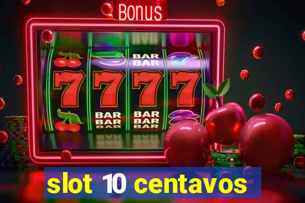 slot 10 centavos