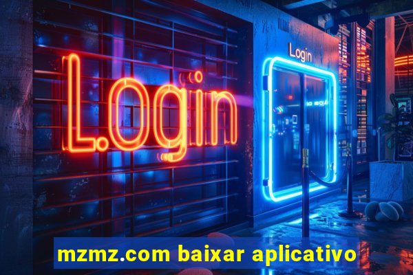 mzmz.com baixar aplicativo