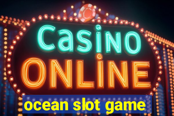 ocean slot game