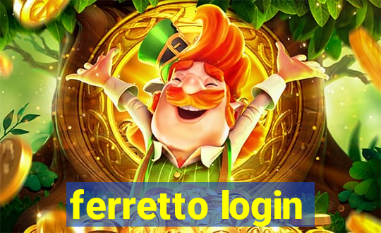 ferretto login