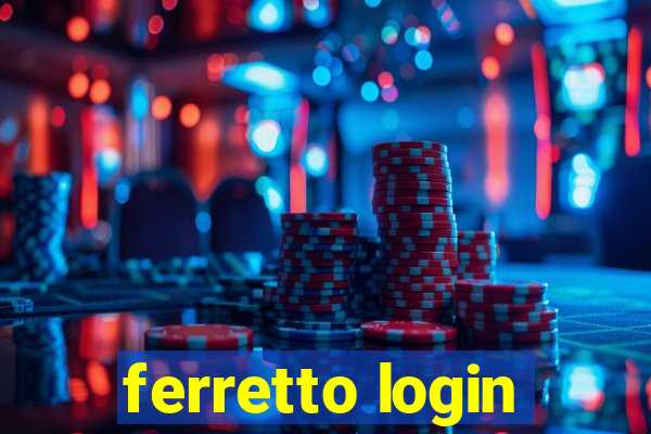 ferretto login