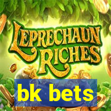 bk bets