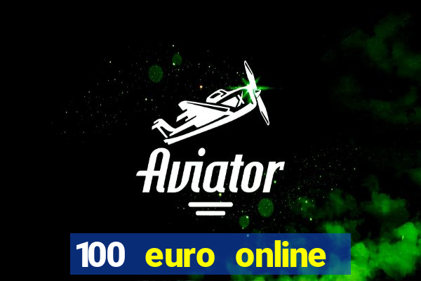 100 euro online casino bonus ohne einzahlung