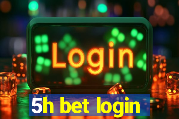 5h bet login