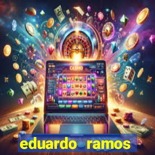 eduardo ramos trader fortuna