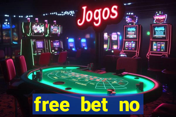 free bet no deposit bingo