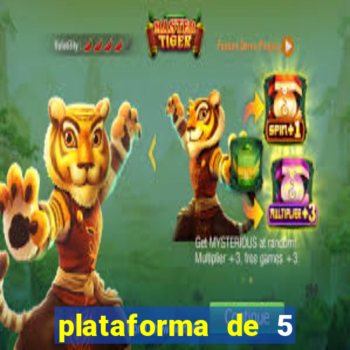 plataforma de 5 reais jogo do tigre