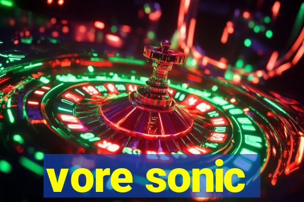 vore sonic