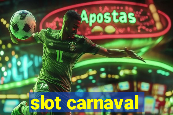 slot carnaval