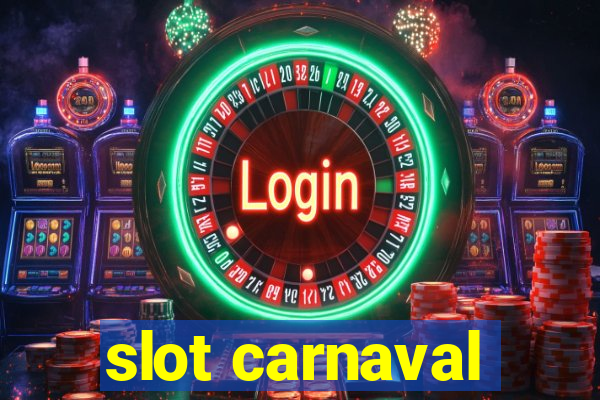 slot carnaval