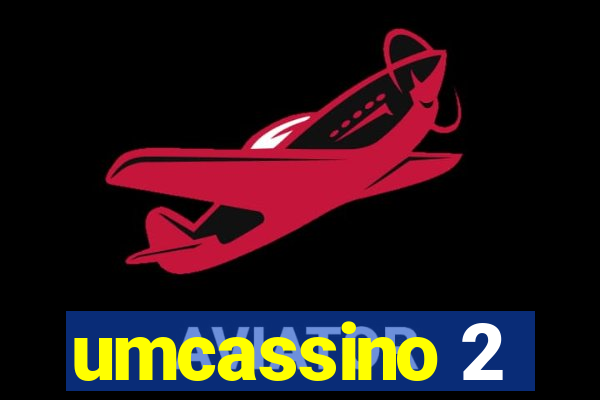 umcassino 2