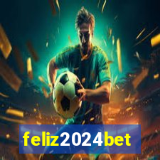 feliz2024bet