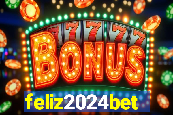 feliz2024bet