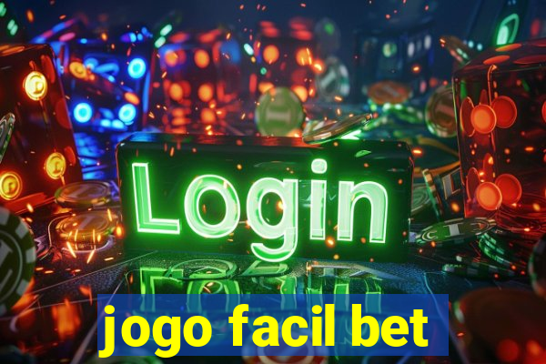 jogo facil bet