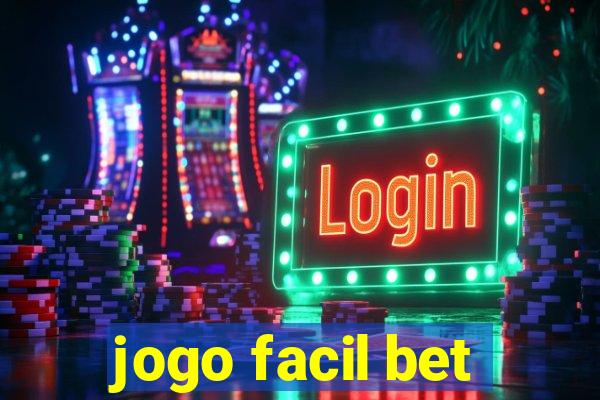 jogo facil bet