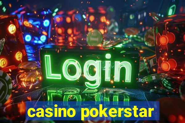 casino pokerstar