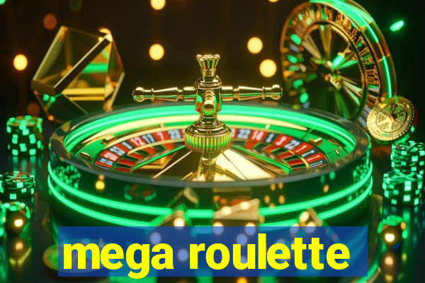 mega roulette