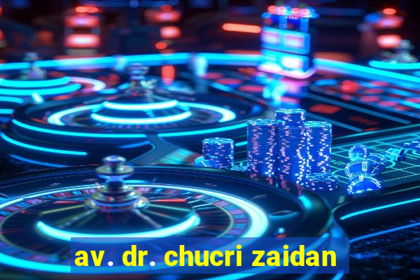 av. dr. chucri zaidan